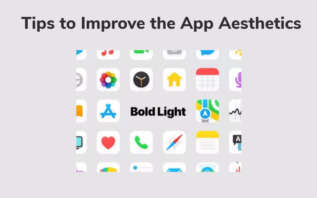 Improving Your App’s Visual Appeal: Practical Tips for Enhancement.
